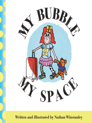 cover image of My Bubble My Space
